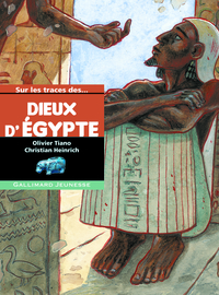 SUR LES TRACES DES DIEUX D'EGYPTE