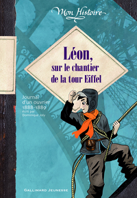Léon, sur le chantier de la tour Eiffel
