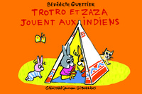 Trotro et Zaza jouent aux indiens