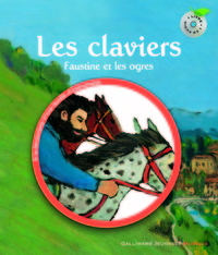 LES CLAVIERS - FAUSTINE ET LES OGRES