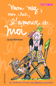 LE JOURNAL INTIME DE GEORGIA NICOLSON (FILM) - MON NEZ, MON CHAT, L'AMOUR ET ... MOI (LIVRE)