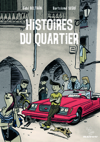 Histoires du quartier