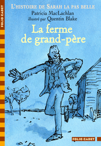 L'HISTOIRE DE SARAH LA PAS BELLE - V - LA FERME DE GRAND-PERE