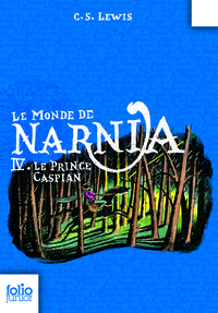 LE MONDE DE NARNIA 4 - LE PRINCE CASPIAN