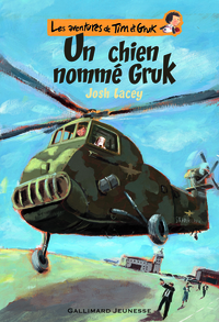 Les aventures de Tim et Gruk, I : Un chien nommé Gruk