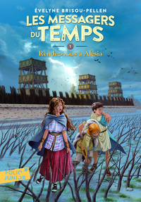 LES MESSAGERS DU TEMPS - I - RENDEZ-VOUS A ALESIA