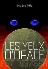 LES YEUX D'OPALE