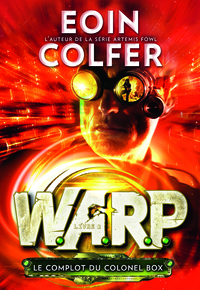 W.A.R.P. - VOL02 - LE COMPLOT DU COLONEL BOX