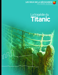 La tragédie du "Titanic"