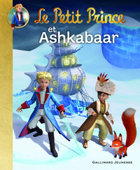 Le Petit Prince et Ashkabaar