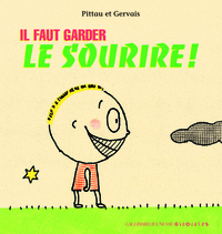 Il faut garder le sourire !