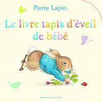 Pierre Lapin : Le livre tapis d'éveil de bébé