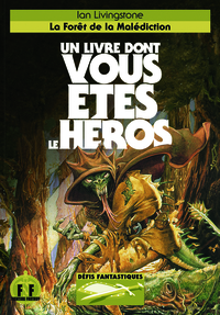 Défis Fantastiques, 3 : La Forêt de la Malédiction