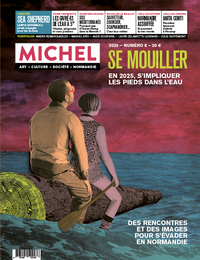 MICHEL "ART - CULTURE - SOCIETE -NORMANDIE" N 8 SE MOUILLER - MAI 2025