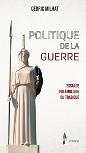 POLITIQUE DE LA GUERRE