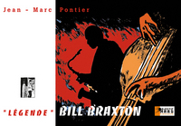 Bill Braxton, Légende