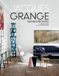 JACQUES GRANGE - OEUVRES RECENTES