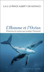 L'HOMME ET L'OCEAN - PRESERVONS LES OCEANS POUR PROTEGER L'HUMANITE