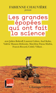 Les grandes épopées qui ont fait la science