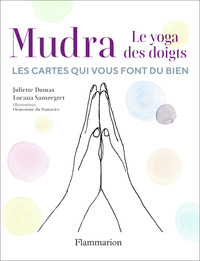 MUDRA - LE YOGA DES DOIGTS