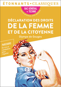 DECLARATION DES DROITS DE LA FEMME ET DE LA CITOYENNE - BAC 2024 - PARCOURS : ECRIRE ET COMBATTRE PO