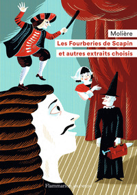 LES FOURBERIES DE SCAPIN ET AUTRES EXTRAITS CHOISIS