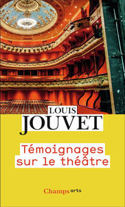 Témoignages sur le théâtre