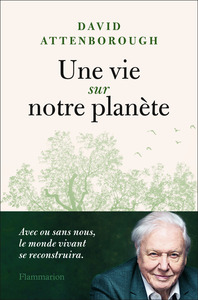 Une vie sur notre planète