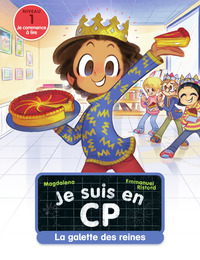 JE SUIS EN CP - T30 - LA GALETTE DES REINES - NIVEAU 1