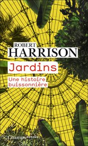 JARDINS - UNE HISTOIRE BUISSONNIERE