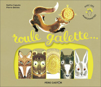 ROULE GALETTE (AVEC MARIONNETTES)