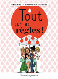 Tout sur les règles !