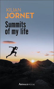 SUMMITS OF MY LIFE - REVES ET DEFIS EN MONTAGNE