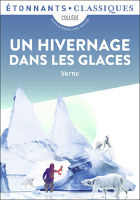 UN HIVERNAGE DANS LES GLACES