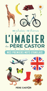 L'IMAGIER DU PERE CASTOR - MES PREMIERS MOTS D'ANGLAIS