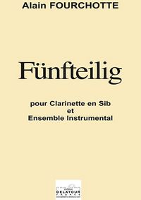 FUNFTEILIG POUR CLARINETTE ET 13 MUSICIENS  (CONDUCTEUR)