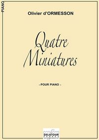 QUATRE MINIATURES POUR PIANO