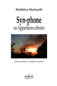 SYN-PHONE OU APPARITIONS CELESTES