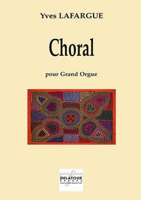 CHORAL POUR GRAND ORGUE