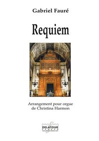 REQUIEM - ARRANGEMENT POUR ORGUE