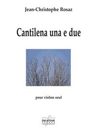 CANTILENA UNA E DUE POUR VIOLON SEUL