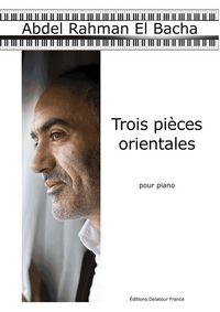 TROIS PIECES ORIENTALES VOL. 2