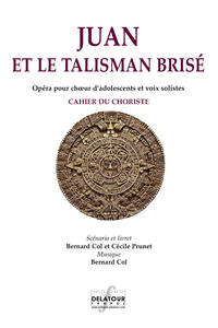 JUAN ET LE TALISMAN BRISE - CHANT (VENDU PAR 20 EX MINIMUM)