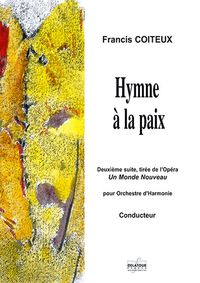 HYMNE A LA PAIX (CONDUCTEUR)