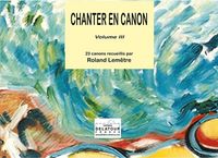 CHANTER EN CANON - VOLUME 3