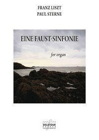 EINE FAUST-SINFONIE POUR ORGUE