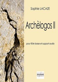 ARCHELOGOS II POUR FLUTE BASSE ET SUPPORT AUDIO