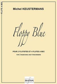 FLOPPY BLUE POUR 2 JOUEURS ET 4 FLUTES A BEC