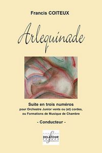 ARLEQUINADE (CONDUCTEUR)