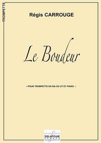 LE BOUDEUR POUR TROMPETTE ET PIANO